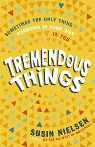 Tremendous Things - Susin Nielsen