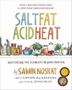 Heat Salt, Fat, Acid - Samin Nosratová