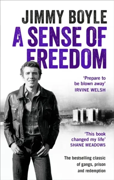 A Sense of Freedom - Jimmy Boyle