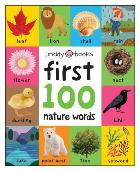 First 100 Nature Words - Roger Priddy, Priddy Books