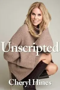 Unscripted - Hines Cheryl