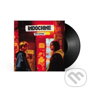 Indochine:  No Name - Indochine, Indochine