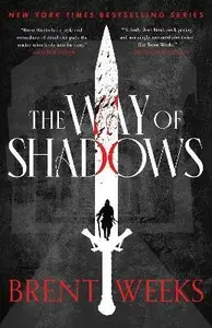 The Way Of Shadows - Brent Weeks