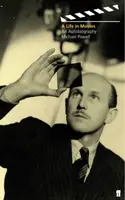 A Life in Movies - Michael Powell