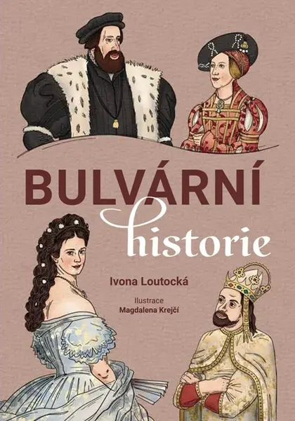 Bulvární historie - Ivona Loutocká