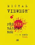 Převážně báječný rok - Deník 2025 - Michal Viewegh