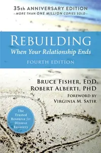 Rebuilding, 4th Edition - Dr. Bruce Fisher, Dr. Robert, PhD Alberti