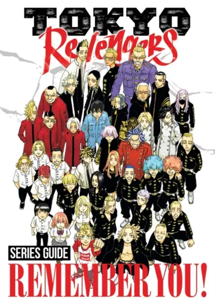 Tokyo Revengers Series Guide: REMEMBER YOU! - Ken Wakui