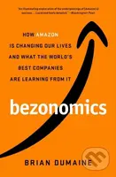 Bezonomics (How Amazon Is Changing Our Lives and What the World's Best Companies Are Learning from It) - kniha z kategorie Odborné a naučné