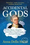 Accidental Gods (On Race, Empire and Men Unwittingly Turned Divine) - kniha z kategorie Společenská beletrie