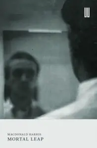 Mortal Leap - MacDonald Harris