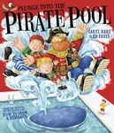 Plunge into the Pirate Pool - Caryl Hart