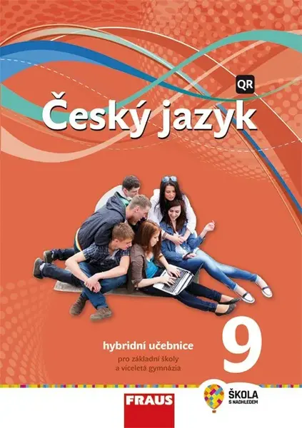 Český jazyk 9 pro ZŠ a VG - Hybridní Učebnice / nová generace (poškozená) - Zdeňka Krausová, Martina Pásková