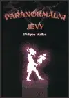 Paranormální jevy (poškozená) - Philippe Wallon