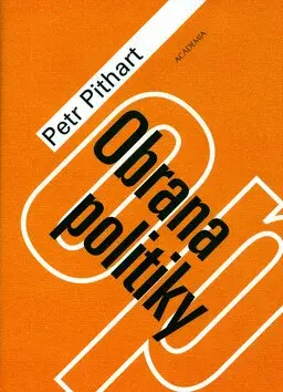 Obrana politiky (poškozená) - Petr Pithart