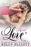 Blind Love - Kelly Elliott - kniha z kategorie Romantika