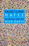 Faces of Love - Hafez, Jahan Malek Khatun, Dick Davies