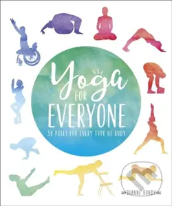 Yoga for Everyone (50 Poses for Every Type of Body) - kniha z kategorie Zdraví a životní styl