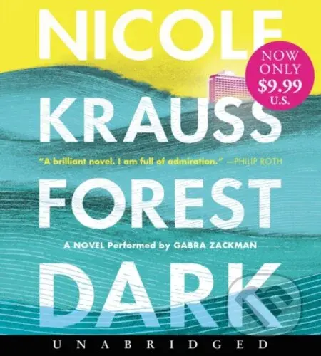 Forest Dark (A Novel) - Nicole Krauss