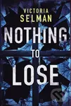 Nothing to Lose - Victoria Selman
