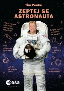 Zeptej se astronauta (poškozená) - Tim Peake