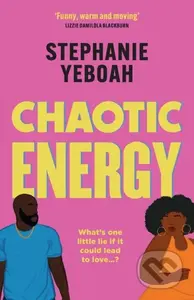 Chaotic Energy (The hilarious, heartfelt, must-read romantic comedy) - kniha z kategorie Romantika