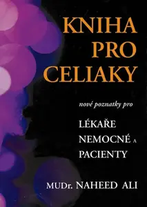 Kniha pro celiaky (poškozená) - Ali Naheed