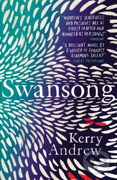 Swansong - Kerry Andrew - kniha z kategorie Společenská beletrie