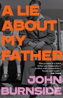 A Lie About My Father - John Burnside - kniha z kategorie Literární věda