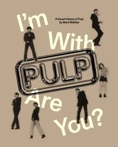 I'm With Pulp, Are You? - Mark Webber