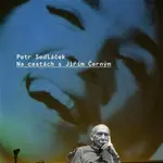 Na cestách s Jiřím Černým - Petr Sedláček
