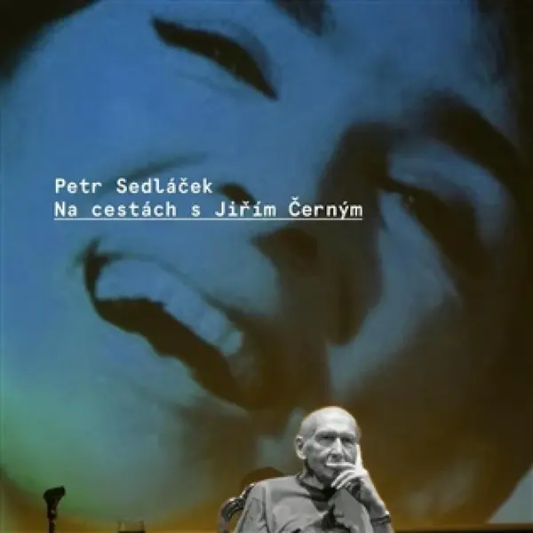 Na cestách s Jiřím Černým - Petr Sedláček
