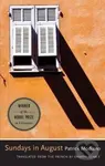 Sundays in August (A Novel) - Patrick Modiano