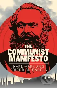 The Communist Manifesto - Friedrich Engels, Karl Marx - kniha z kategorie Společenská beletrie