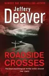 Roadside Crosses - Jeffery Deaver