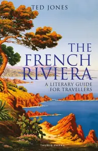 The French Riviera - Jones Ted