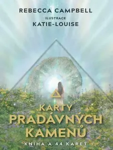 Karty pradávných kamenů - Rebecca Campbell, Katie-Louise
