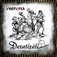 Deratizéři – Výběrofka LP