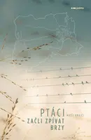 Ptáci začli zpívat brzy - Matěj Krajči