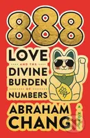 888 Love and the Divine Burden of Numbers (A Novel)