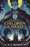 Children of the Night (A hauntingly monstrous horror) - M.A. Bennett