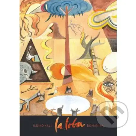 Kali Ildikó/Romanika: La Loba - Kali Ildikó