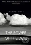 The Power of the Dog - Thomas Savage - kniha z kategorie Společenská beletrie