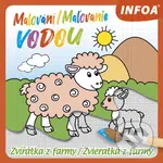 Malování / Maľovanie vodou (Zvířátka z farmy / Zvieratká z farme) - kniha z kategorie Omalovánky, vystřihovánky, papír