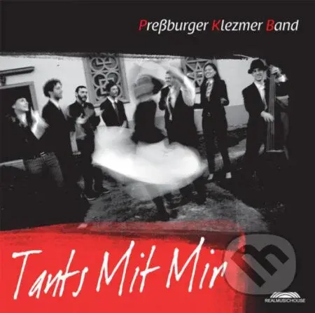 Pressburger Klezmer Band: Tants mit mir - Pressburger Klezmer Band