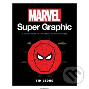 Marvel Super Graphic (A Visual Guide to the Marvel Comics Universe) - kniha z kategorie Komiksy