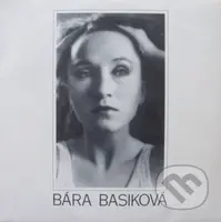 Bára Basiková: Bára Basiková (Remastered) - Bára Basiková
