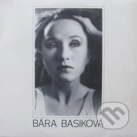 Bára Basiková: Bára Basiková (Remastered) - Bára Basiková