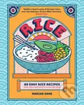 Rice (80 Easy Rice Recipes, From Mochi to Miso and Sushi to Sake) - kniha z kategorie Kuchařky