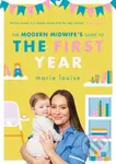 The Modern Midwife's Guide to the First Year - Marie Louise - kniha z kategorie Zdraví a životní styl